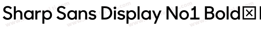 Sharp Sans Display No1 Bold字体转换
